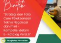 Bimtek Strategi Dan Tata Cara Pelaksanaan Teknis Negoisasi & Mini Kompetisi E-Katalog Versi 6 Tebaru 2025 -2026